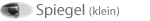 Spiegel (klein)