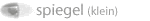 spiegel (klein)